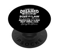 Son In Law Of A Mother In Law Family Funny Humor Child PopSockets Adhesive PopGrip
