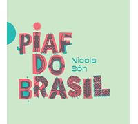 Son, Nicola - Piaf Do Brasil