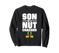Son Of A Nut Cracker Christmas Gift Sweatshirt