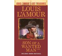 Son of a Wanted Man (Louis l'Amour Lost Treasures)