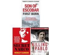 Son of Escobar First Born, Secret Narco, Killing Pablo 3 Books Collection Set