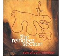 Son of Evil Reindeer by Reindeer Section (2002) Audio CD