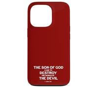 Son Of God Came To Destroy Works Of The Devil 1 John 3 8 Case for iPhone 13 Pro