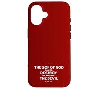Son Of God Came To Destroy Works Of The Devil 1 John 3 8 Case for iPhone 16