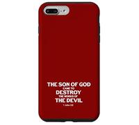 Son Of God Came To Destroy Works Of The Devil 1 John 3 8 Case for iPhone 7 Plus/8 Plus