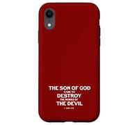 Son Of God Came To Destroy Works Of The Devil 1 John 3 8 Case for iPhone XR