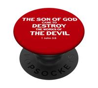 Son Of God Came To Destroy Works Of The Devil 1 John 3 8 PopSockets Adhesive PopGrip