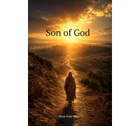 Son of God: Twelve Divine Treasures for the Narrow road