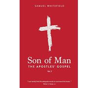 Son of Man: The Apostles' Gospel: 2