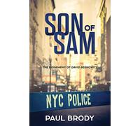 Son of Sam: The Biography of David Berkowitz: 1 (Bio Shorts)