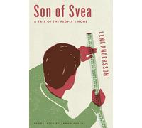 Son Of Svea: A Tale of the People's Home