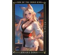 Son of the Hero King 5: War