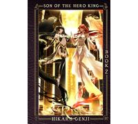 Son of the Hero King: Book 2: Rise