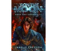 Son of the Moon Book 1: Serendipity