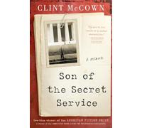 Son of the Secret Service: A Memoir