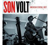Son Volt - American Central Dust