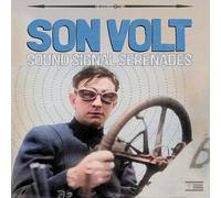Son Volt Sound Signal Serenades (Vinyl) 12" Album (PRESALE 28/08/2026)