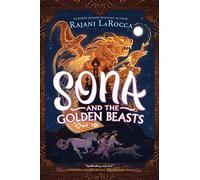 Sona and the Golden Beasts: A Gripping Middle Grade Quest of Forbidden Music and Sacred Wolf Magic for Children (Ages 8-12)