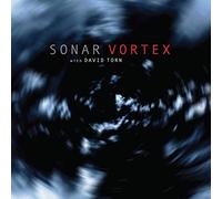 Sonar W. David Torn - Vortex