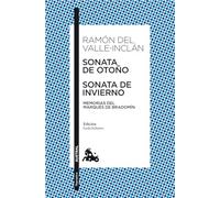 Sonata de Otoño / Sonata de Invierno: Memorias del marqués de Bradomín: 1 (Clásica)