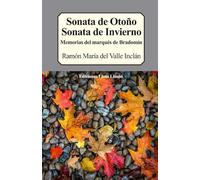 Sonata de otoño, Sonata de Invierno: Memorias del marqués de Bradomín