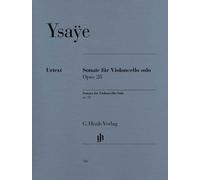Sonata for Cello solo op. 28 cello Ysaÿe G. Henle Verlag Paperback