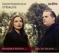 Franziska Pietsch; Josu De Solaun - Shostakovich; Strauss: Sonatas For Violin & Piano