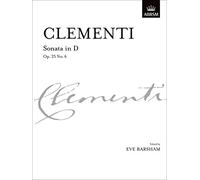 Sonata in D, Op. 25 No. 6 (Signature Series (ABRSM))