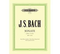 Sonata in G Minor Bwv 1030b F. Oboe (Flute) and Harpsichord (Vdg./Cello Ad Lib.): First Edition (Edition Peters)