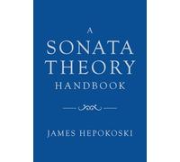 A Sonata Theory Handbook