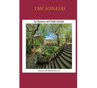 Sonatas by Ramon del Valle-Inclan: Volume 2 (Fiction of Ramon del Valle-Inclan)