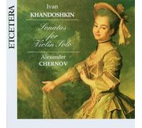 Sonatas for Violin Solo - Alexander Chernov