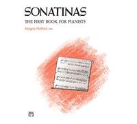 Sonatinas - The First Book for Pianists (Alfred Masterwork Edition)
