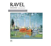 Sonatine: For the Piano (Alfred Masterwork Library)