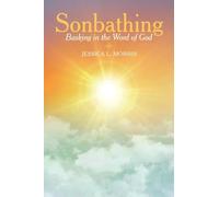 Sonbathing: Basking in the Word of God