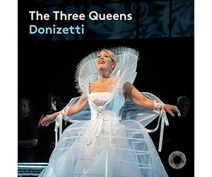 Sondra Radvanovsky, Riccardo Frizza, Lyric Opera of Chicago - The Three Queens