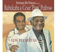 Soneros De Verdad - Rubalcaba & Cesar pupy Pedroso