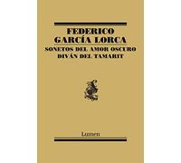 Sonetos del amor oscuro y Diván del Tamarit (Poesía)