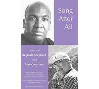 Song After All: The Letters of Reginald Shepherd and Alan Contreras
