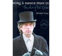 Song and Dance Man III: The Art of Bob Dylan