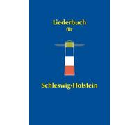 Song book for Schleswig-Holstein voice Songbook
