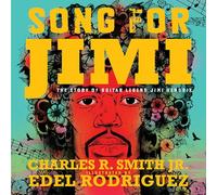 Song for Jimi: The Story of Guitar Legend Jimi Hendrix
