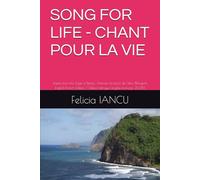 SONG FOR LIFE - CHANT POUR LA VIE: Poems from the Edge of Being - Poèmes du bord de l’être (Bilingual English-French Edition / Édition bilingue anglais-français, 2025)