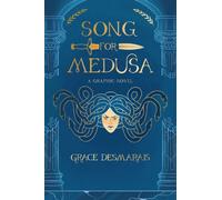Song for Medusa : A Graphic Novel