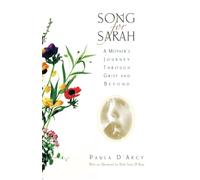 Song for Sarah: A Mother's Journey Through Grief and Beyond