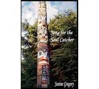 Song for the Soul Catcher