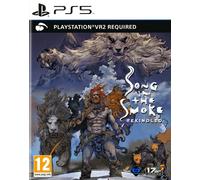 Song in the Smoke Rekindled - PlayStation VR2
