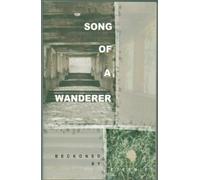 Song of a Wanderer - Beckoned by Eternity