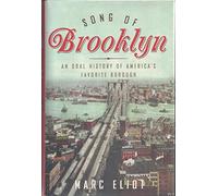 Song of Brooklyn: An Oral History of America's Favorite Borough
