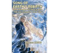 Song of Earth’s Rebirth From Kurama to the Galaxy: The Day Humanity Said No